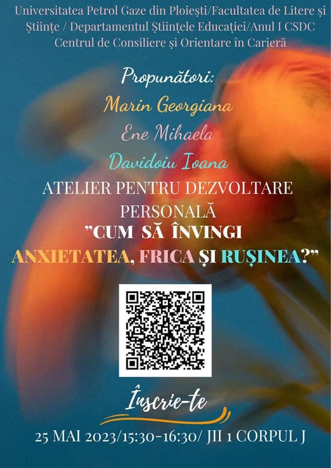 Atelier pentru dezvoltare personală: Cum să învingi anxietatea, frica și rușinea?