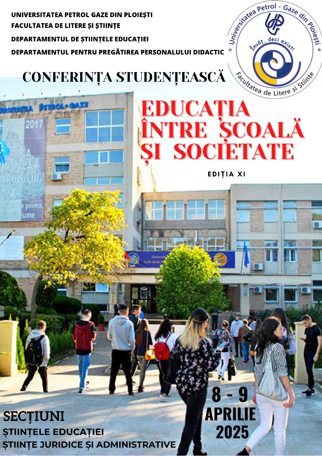 Conferința studențească "Educația între școală și societate" Ediția a XI - a, 8 - 9 aprilie 2025