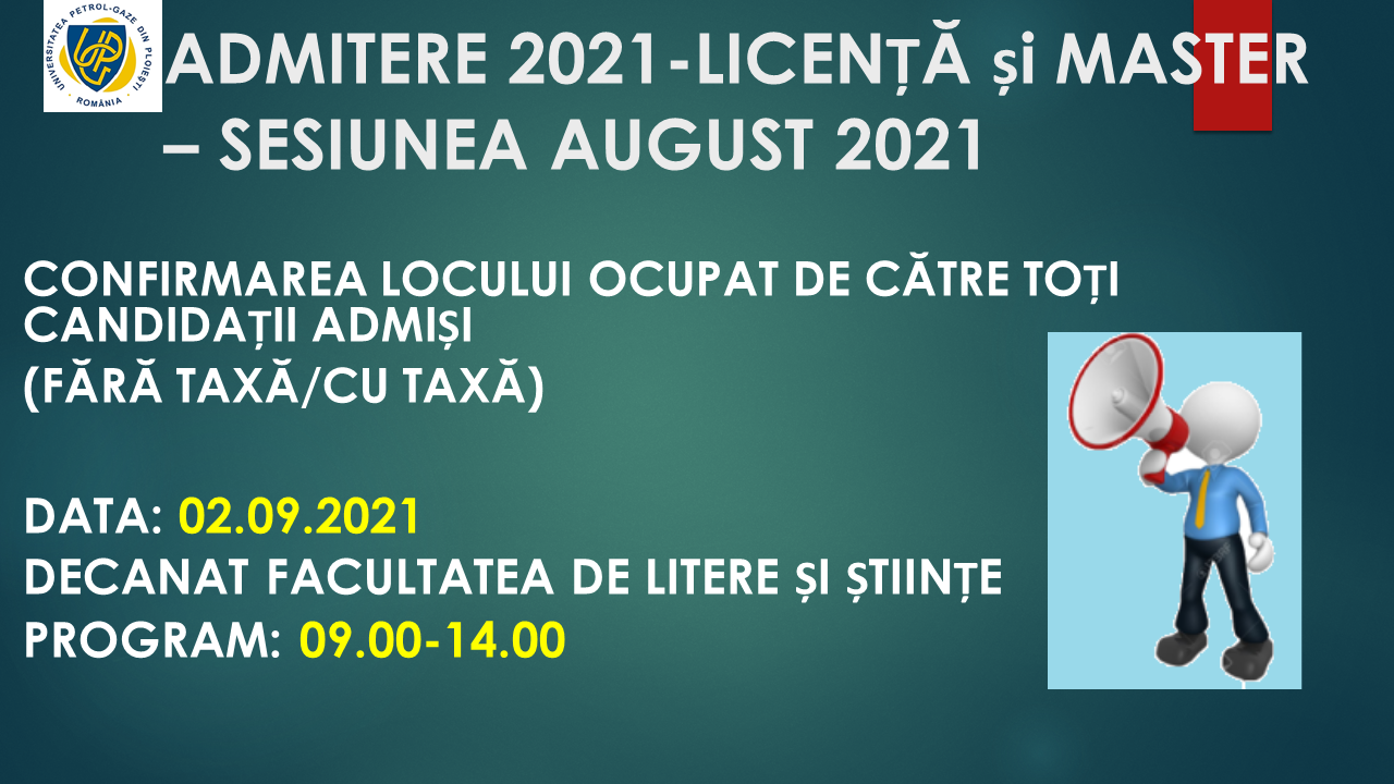 Confirmarea locului ocupat - admitere august 2021